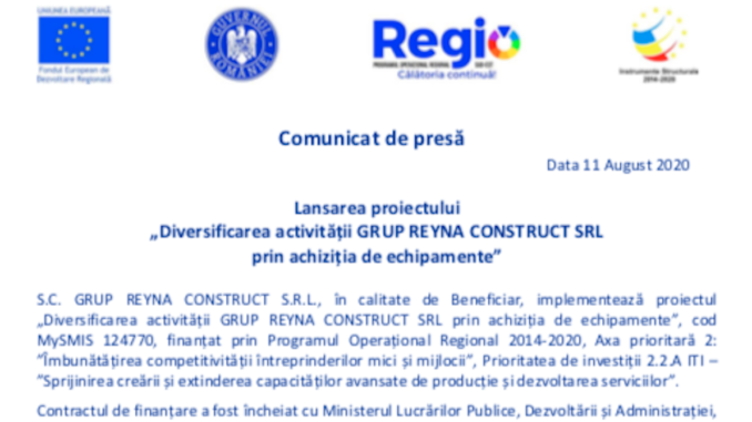 Lansarea proiectului "Diversificarea activității Grup Reyna Construct SRL prin achiziția de echipamente"